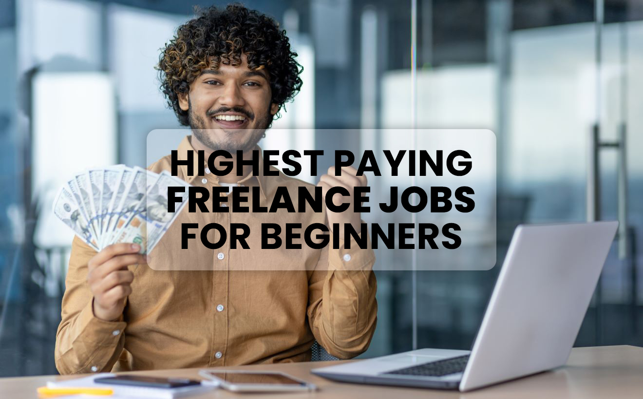 Top Highest Paying Freelance Jobs For Beginners In 2024